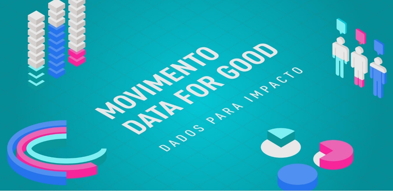Tecnologias e uso de dados para transformação social: Movimento Data for Good começa a se estruturar no Brasil