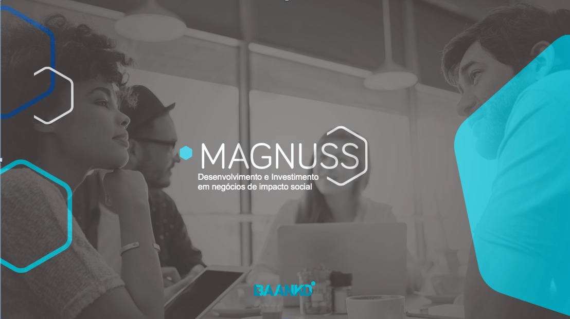 Magnuss: inscrições abertas para programa de apoio a negócios de impacto